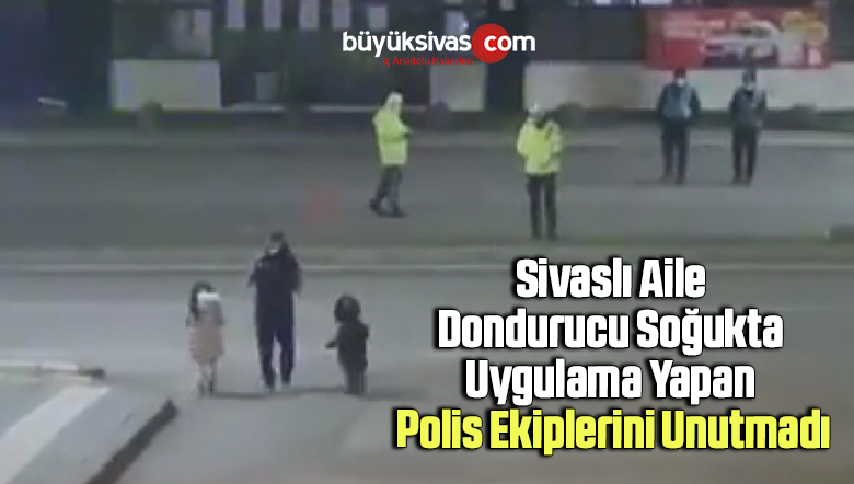 Sivaslı aile dondurucu soğukta uygulama yapan polis ekiplerini unutmadı