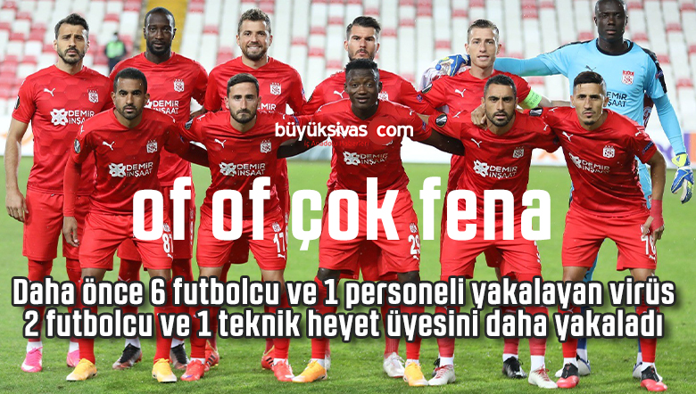 İki futbolcu ve teknik heyetten bir kişinin korona test sonucu pozitif çıktı