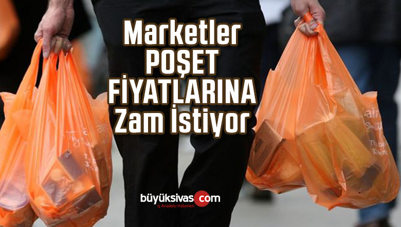 Marketler poşet