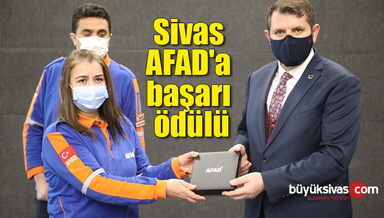 Sivas AFAD’a başarı ödülü