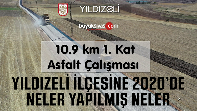 2020 Yılı Geride Kalırken Yıldızeli ilçesinde yapılan çalışmalar duyuruldu