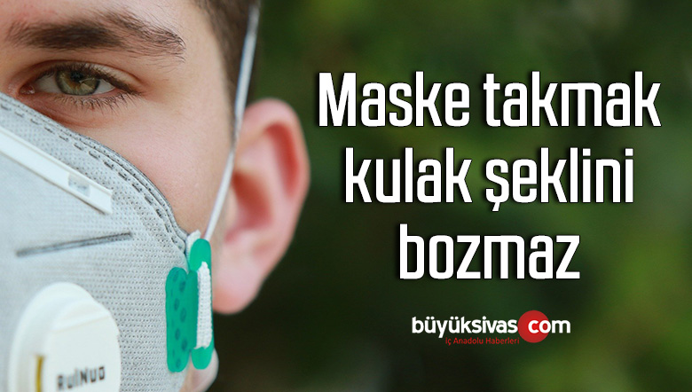 Dr. Gürsoy: Maske takmak kulak şeklini bozmaz