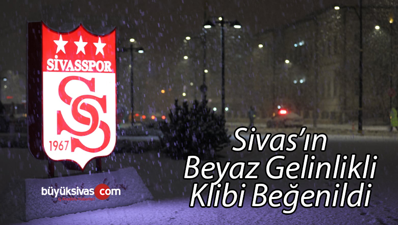 Sivas Valiliği ‘kar’ klibi beğeni topladı! Sivas’ın karla kaplı eşsiz görüntüleri