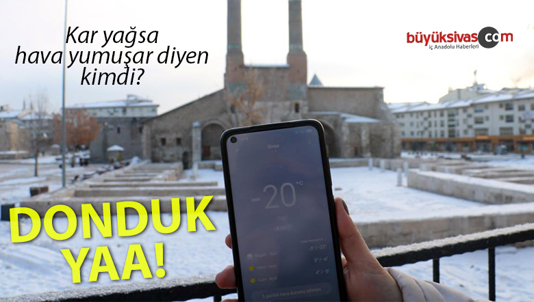 Sivas’ta termometreler eksi 20’yi gösterdi, hayat dondu