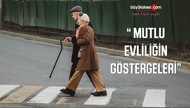 Mutlu Evliliğin Göstergeleri