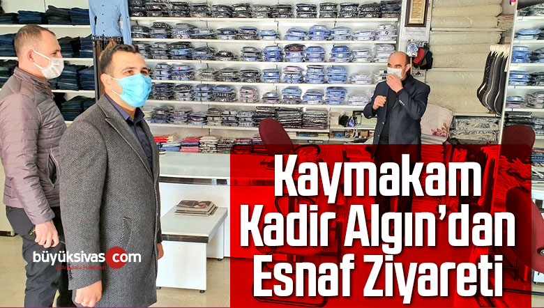 Gürün Kaymakanı Kadir Algın esnafa yeni yıl ziyareti gerçekleştirdi