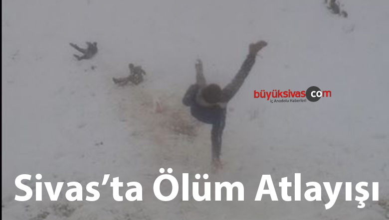 Sivas’ta Ölüm Atlayışı ! Çocuklar eğlenirken işin tadını kaçırdı