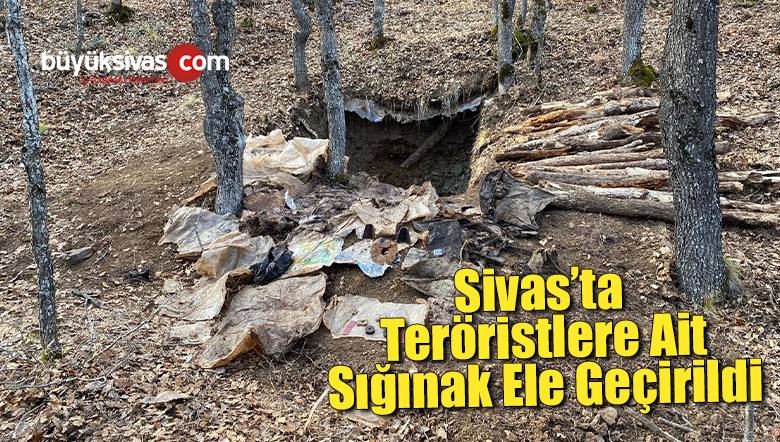 Sivas’ta teröristlere ait sığınak ele geçirildi