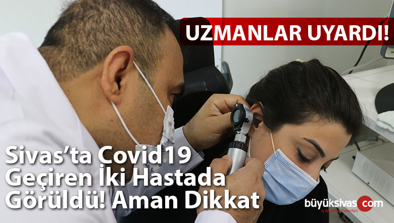 Covid-19 geçiren iki hastada görüldü, uzmandan kritik uyarı