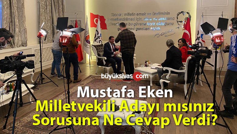 STSO Başkanı Mustafa Eken Milletvekili Adayı Olacak mı?