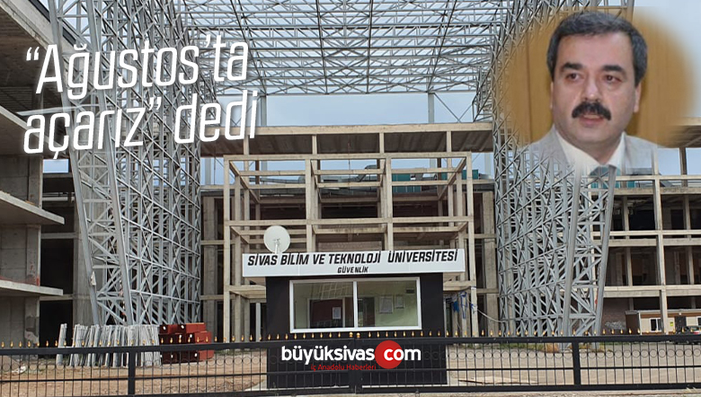 Rektör Mehmet Kul, “Kampüs’te eğitim Ağustos’ta başlayacak”