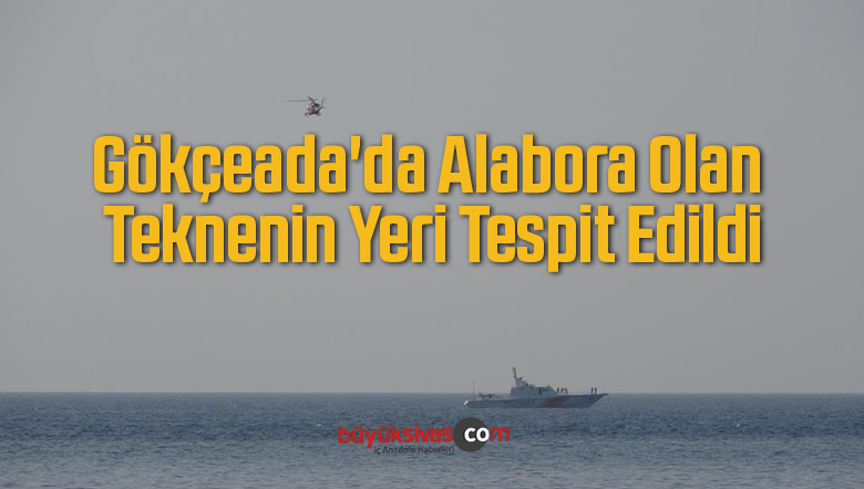 Gökçeada’da Alabora Olan Teknenin Yeri Tespit Edildi