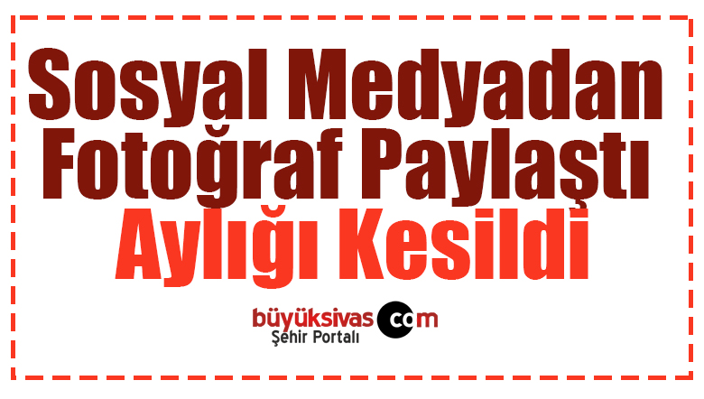 Facebook fotoğrafına bakılıp ölüm aylığı kesilemez