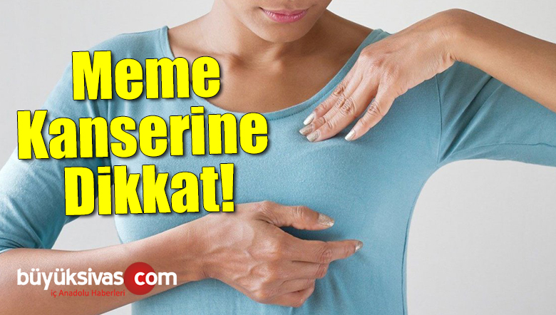 Meme kanserinin 6 uyarı işareti