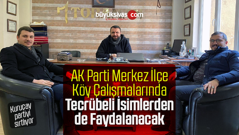 AK Parti Sivas Merkez İlçe Başkanı Kuruçay’dan Toraman’a Ziyaret