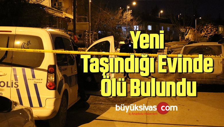 Yabancı Uyruklu Kadın Yeni Taşındığı Evinde Ölü Bulundu