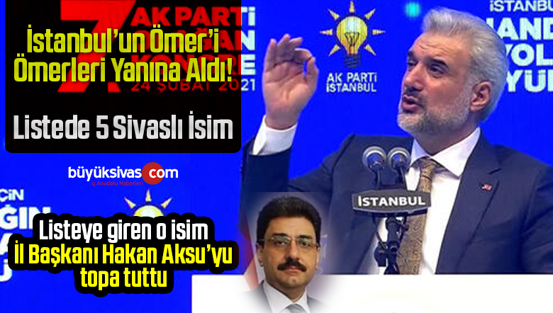 AK Parti istanbul Yönetim Kurulu Listesinde 5 Sivaslı Birden