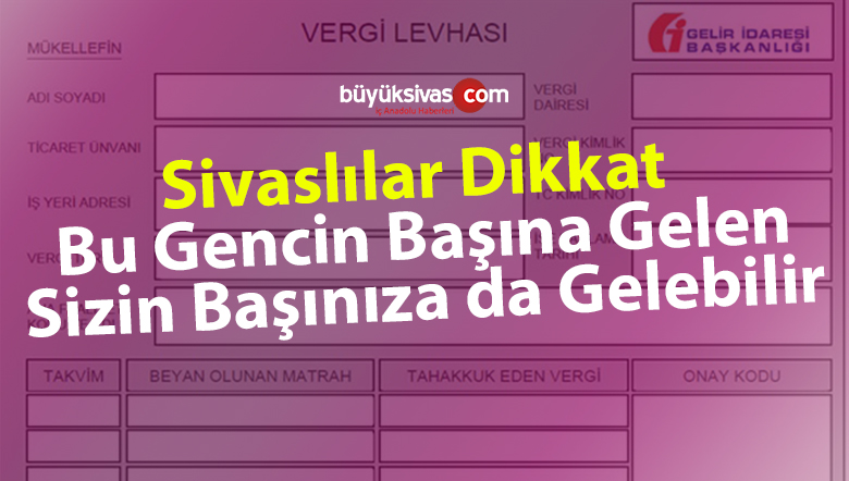 Sivaslı genç adına sahte vergi levhası ile bir çok firma dolandırıldı!