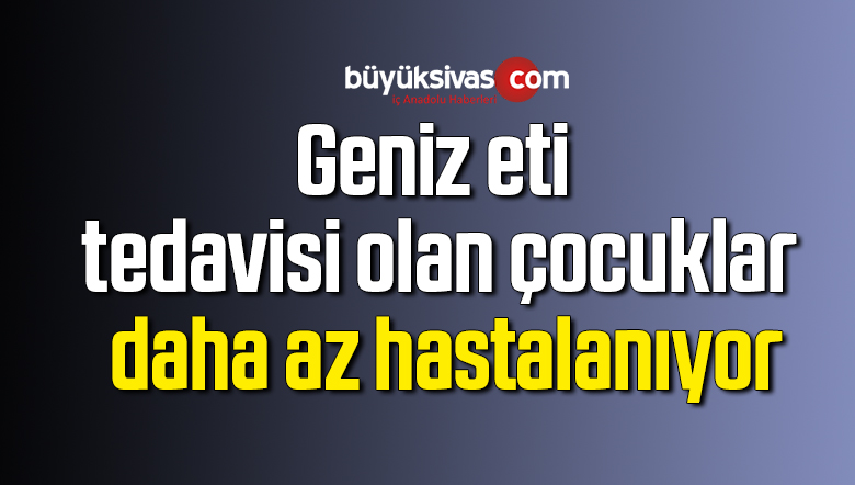 Geniz eti tedavisi olan çocuklar daha az hastalanıyor