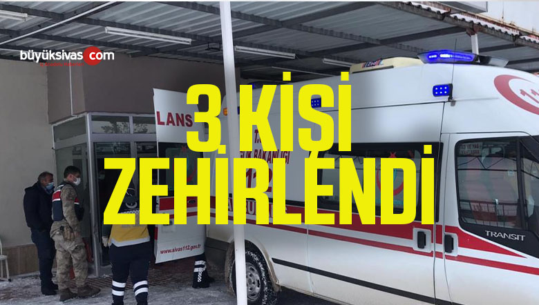 Sivas’ta Karbon Monoksit Zehirlenmesi