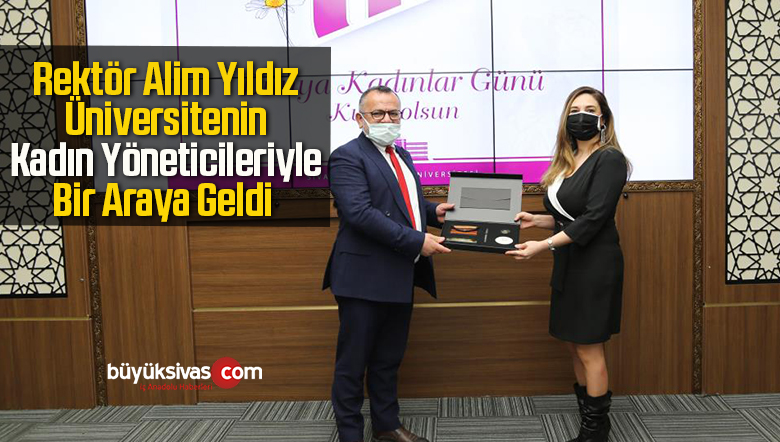 CÜ Rektörü Alim Yıldız Üniversitenin Kadın Yöneticileri İle Bir Araya Geldi