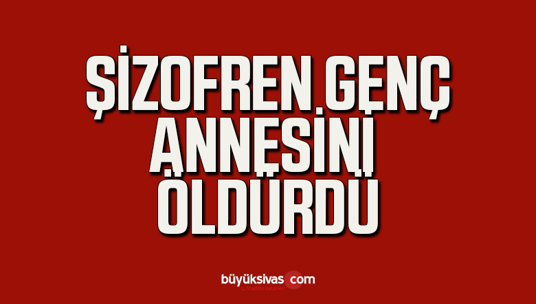 ŞİZOFREN
