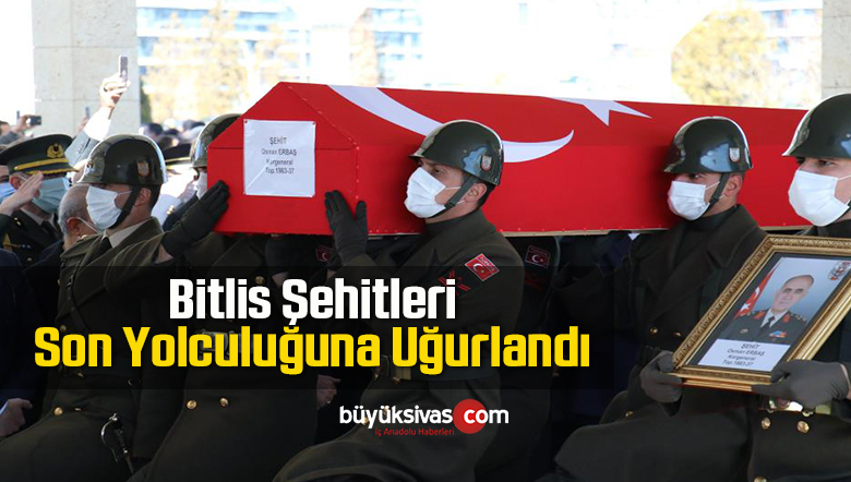 Bitlis Şehitlerimiz Ankara’da Son Yolculuklarına Uğurlandı