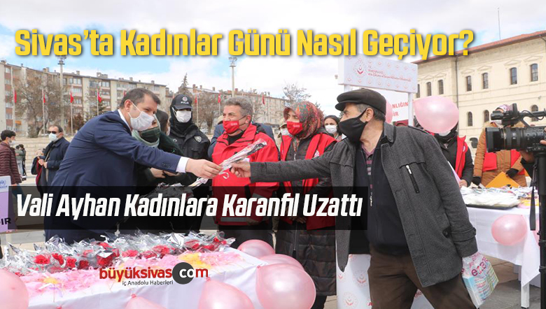 Sivas’ta 8 Mart Dünya Kadınlar Günü Nasıl Geçiyor?