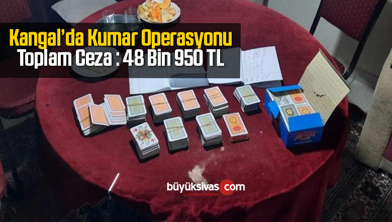 Kangal’da Kumar Baskınında 11 Kişi Suçüstü Yakalandı