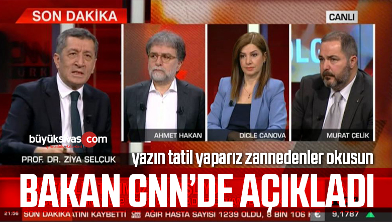 Bakan Ziya Selçuk “Yaz tatili 2 Temmuz’da olacak. Ara tatil yok”