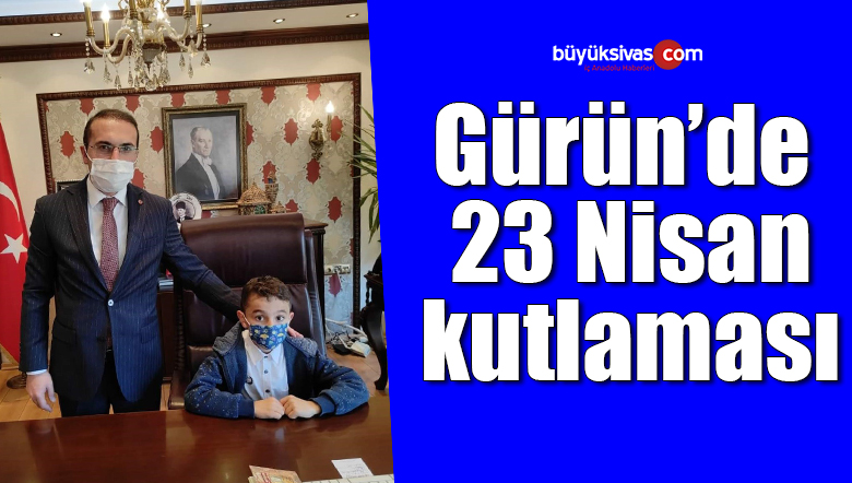 Gürün’de 23 Nisan kutlaması