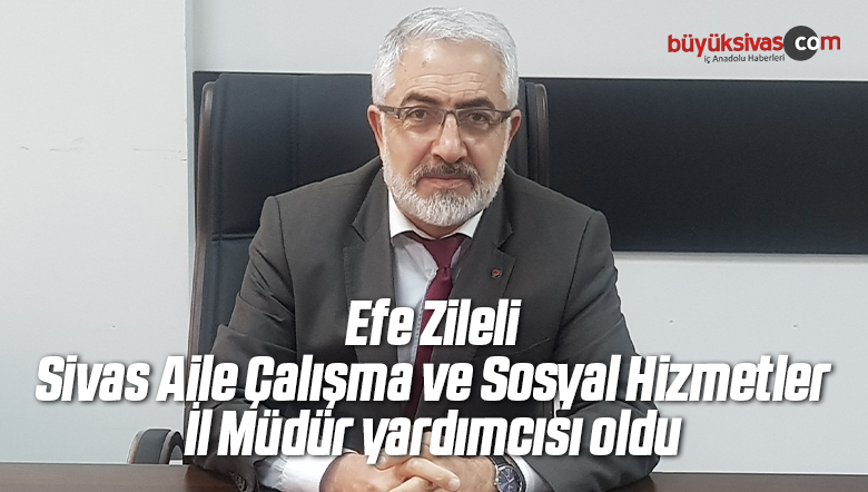 efe zileli sivas