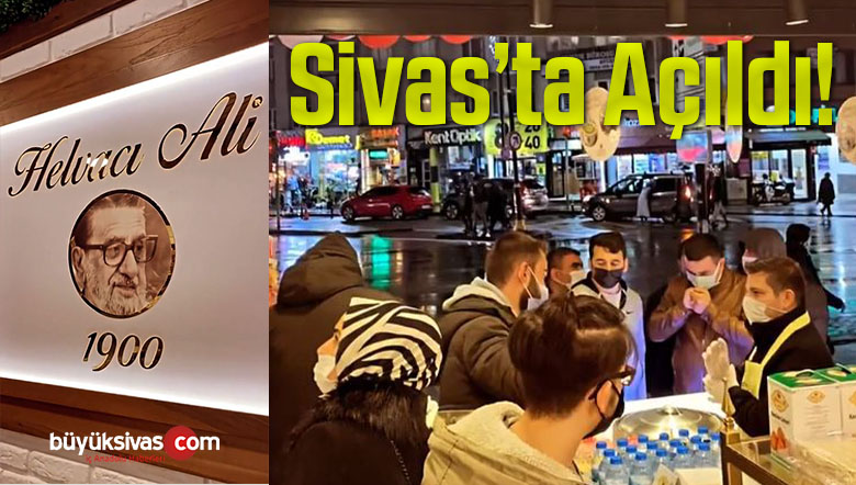 Helvacı Ali Sivas’ta Açıldı! İstasyon Caddesi Tapu Binası Altında