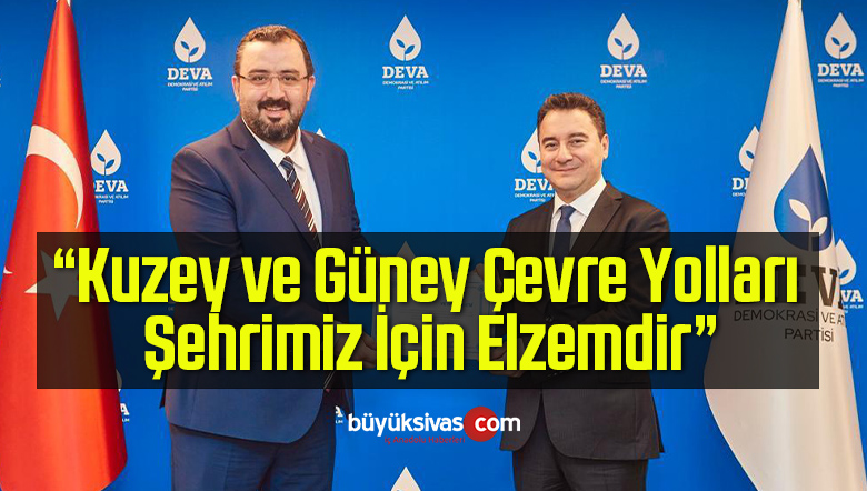 Kuzey ve Güney Çevre Yolları Şehrimiz İçin Elzemdir