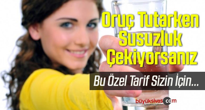 Oruç Tutarken Susamamak İçin Ne Yapmalıyız?