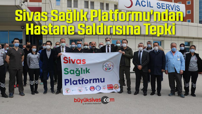 Sivas Sağlık Platformu’ndan Hastane Saldırısına Tepki