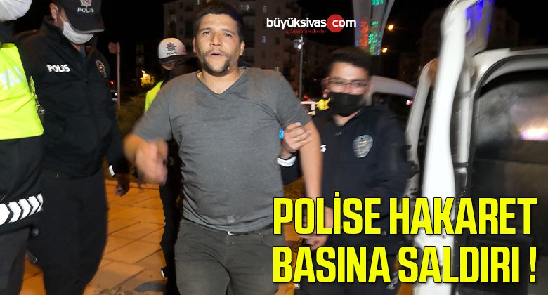 Alkollü halde kısıtlamayı delmekle kalmadı: Polise hakaret etti, basına saldırdı