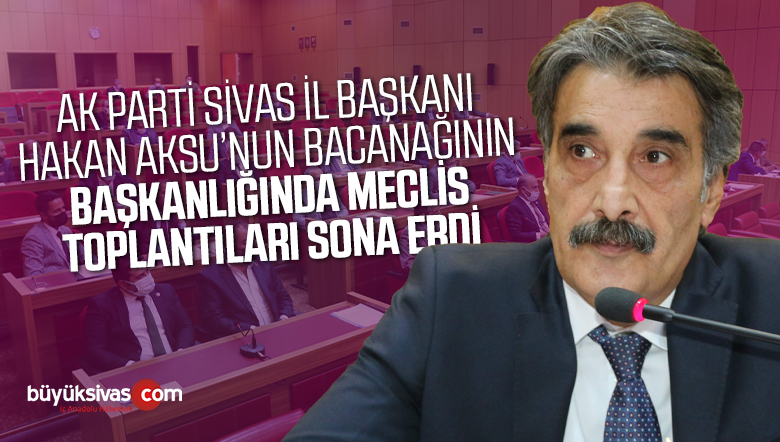 İl Genel Meclisi Mayıs Ayı Toplantıları Sona Erdi