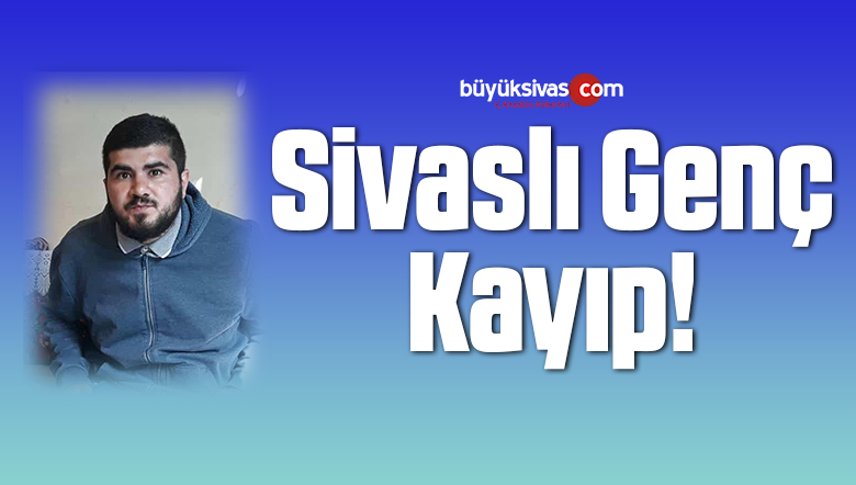 Sivaslı genç 27 saattir kayıp! Yakınları haber alamıyor!