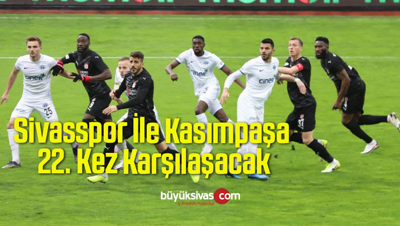 sivasspor ile kasımpaşa