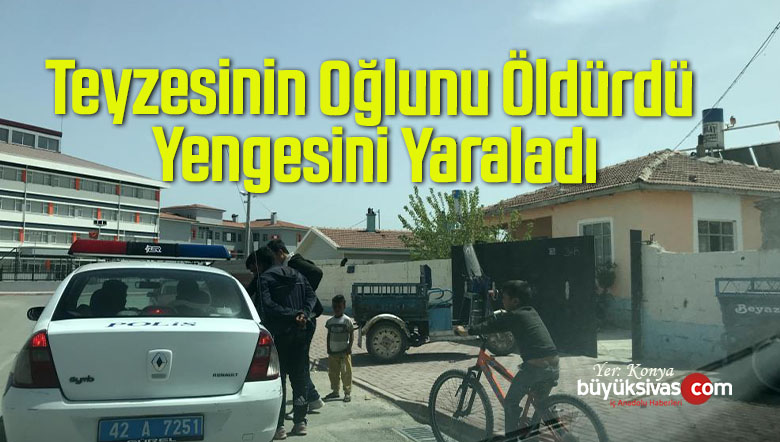 teyzesinin oğlunu