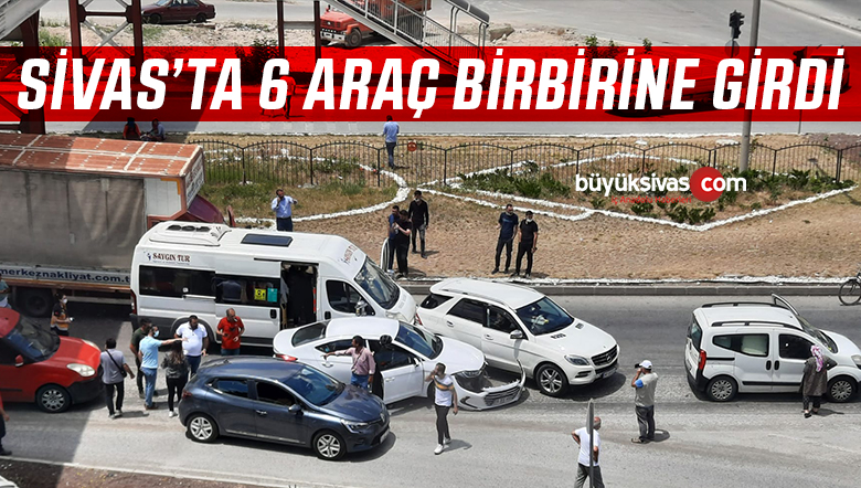 Sivas’ta Zincirleme Trafik Kazası! 6 Araç Birbirine Girdi