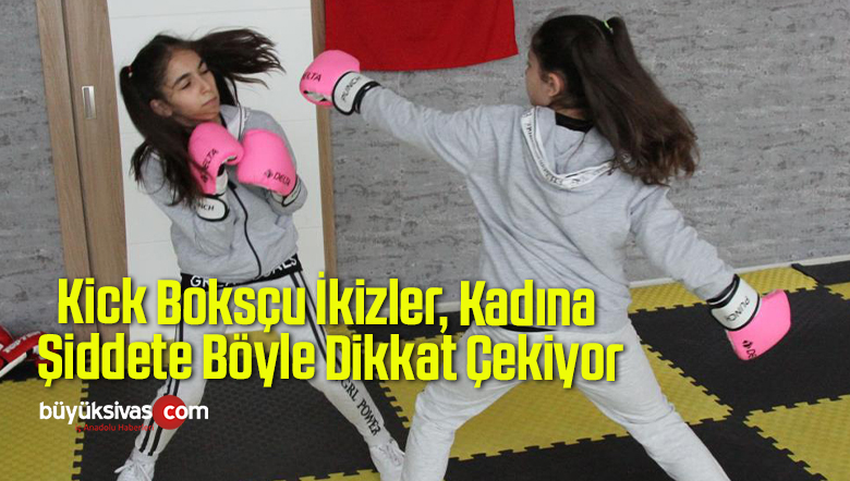 Kick Boksçu İkizler, Kadına Şiddete Böyle Dikkat Çekiyor