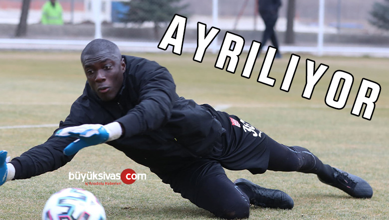 Sivasspor’da kaleci Samassa takımdan ayrılıyor