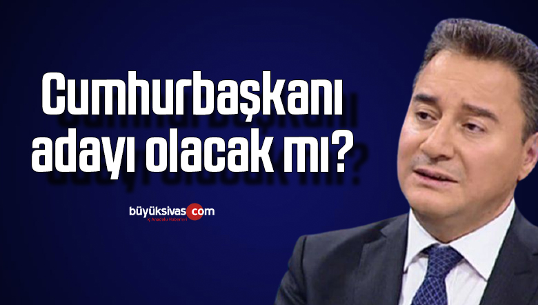 Ali Babacan’dan ittifak açıklaması: Cumhurbaşkanı adayı olacak mı?