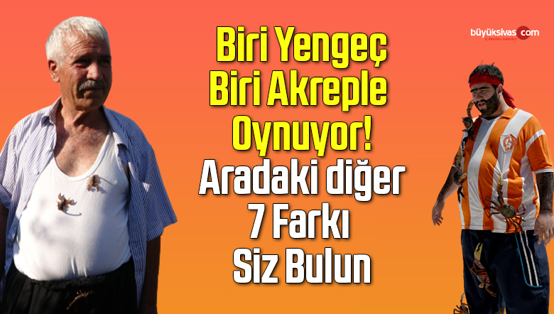 Akreplerle tehlikeli oyun