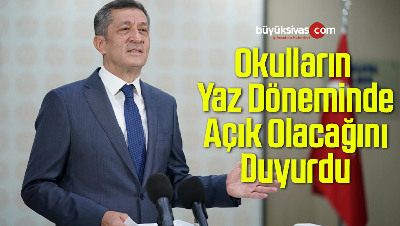 Bakan Selçuk Okulların Yaz Döneminde Açık Olacağını Duyurdu