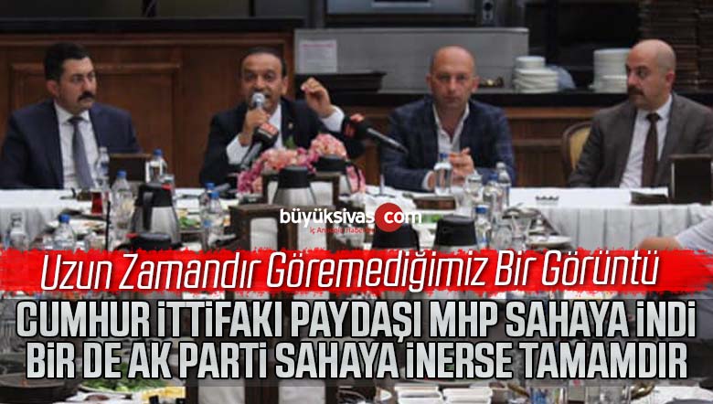Cumhur İttifakı Paydaşı MHP Sahaya İndi! AK Parti Ne Zaman İnecek?