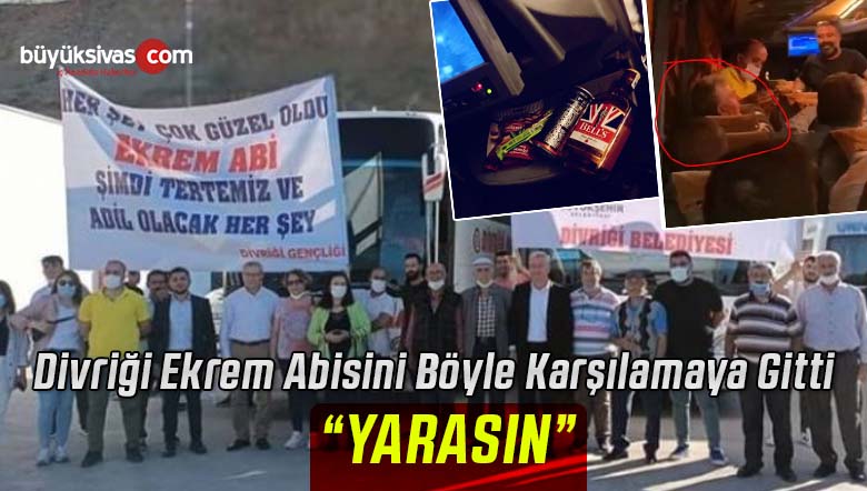 Divriği Belediyesi ve ekibi Ekrem Abilerini karşılamaya böyle gitti!