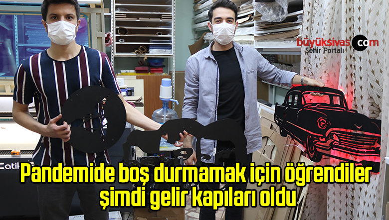 Pandemide boş durmamak için öğrendiler, şimdi gelir kapıları oldu